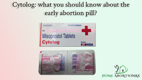 Cytolog-what-you-should-know-about-the-early-abortion-pill
