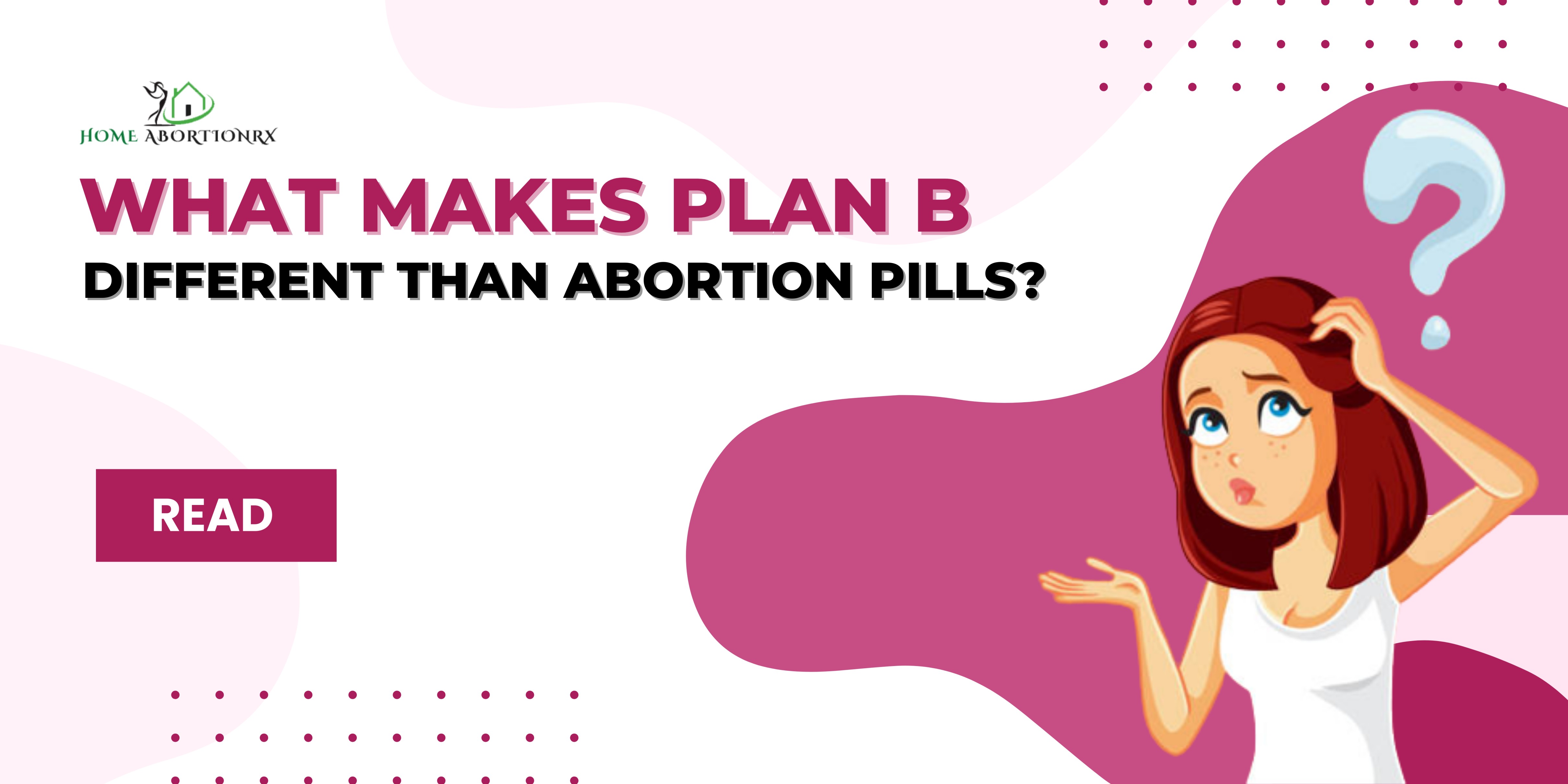 what-is-the-difference-between-plan-b-and-abortion-pills