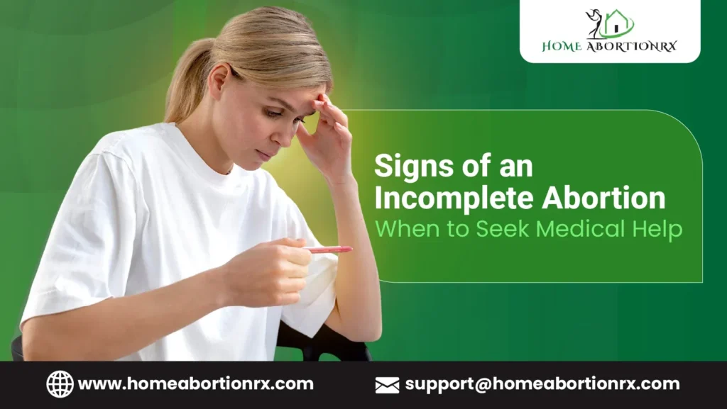 Signs of an Incomplete Abortion